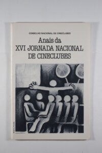 ANAIS DA XVI JORNADA NACIONAL DE CINECLUBES 1982
