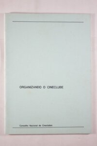ORGANIZANDO O CINECLUBE